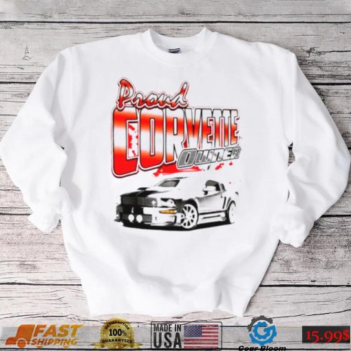 2022 Proud Corvette Owner shirt