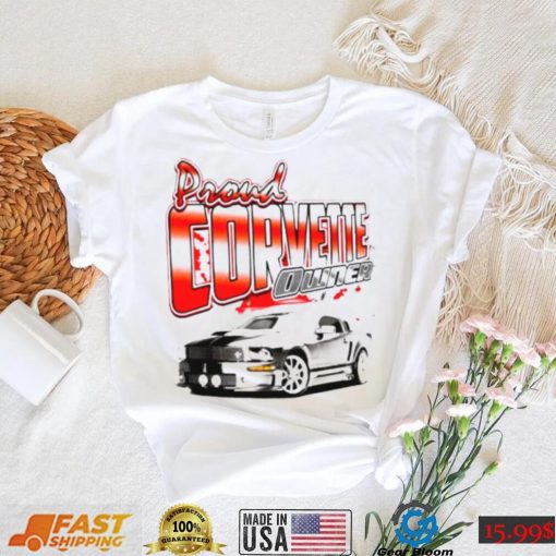 2022 Proud Corvette Owner shirt