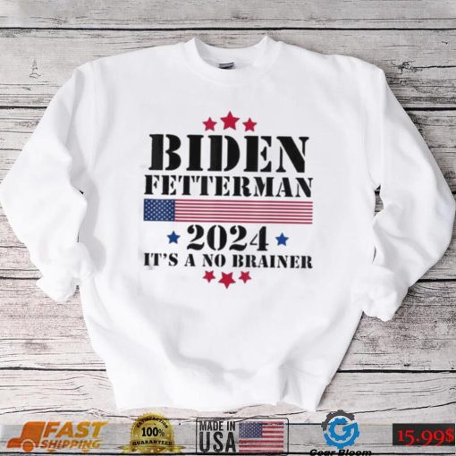 2024 Biden Fetterman Shirt