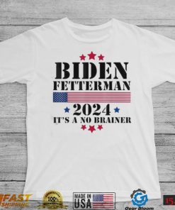 2024 Biden Fetterman Shirt