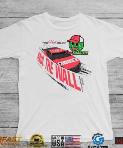 Nascar Ross Chastain Haul The Wall Shirt, Haul The Wall Ross Chastain Melon Championship Shirt