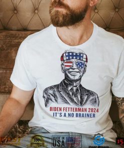 Abraham Lincoln Biden Fetterman 2024 It’s A No Brainer Shirt