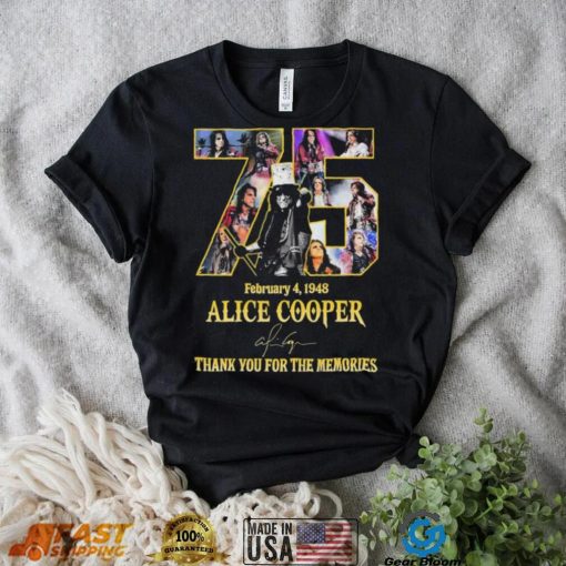 Alice Cooper 75 Years February 4, 1948 Thank You For The Memories Signature Shirt