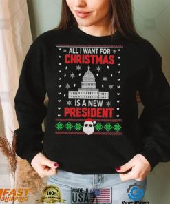 All I Want For Christmas Is A New President Santa Claus Christmas Ugly Sweatshirt