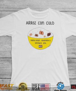 Arroz Con Culo Puerto Rican art shirt