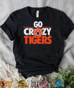 Auburn Tigers Go Crazy Tigers Shirt