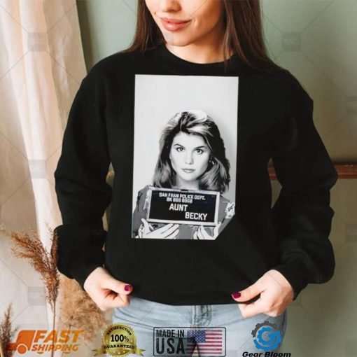 Aunt Becky San Francisco Police dept shirt