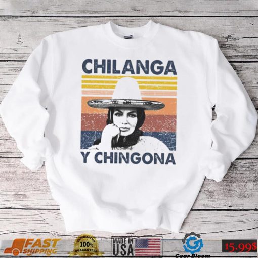 Chilanga Y Chingona vintage T Shirt