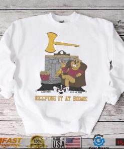 Axe Game 2022 Keeping It At Home Minnesota Golden Gophers Shirt