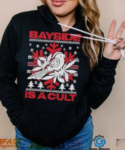 Bayside Is A Cult Holiday Shirt