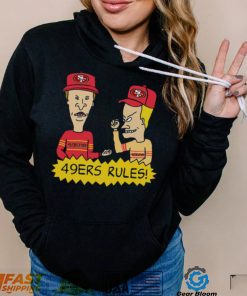 Beavis and Butt Head San Francisco 49ers Rules NFL Shirt