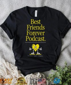 Best Friends Forever Podcast heart shirt