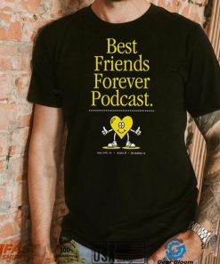 Best Friends Forever Podcast heart shirt