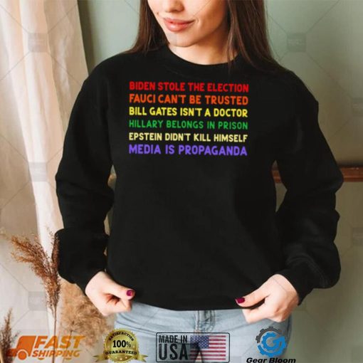 Biden stole the election Fauci can’t be trusted Bill Gates isn’t a doctor colorful shirt