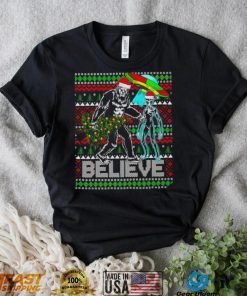 Bigfoot UFO Alien Believe Christmas ugly shirt