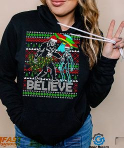 Bigfoot UFO Alien Believe Christmas ugly shirt