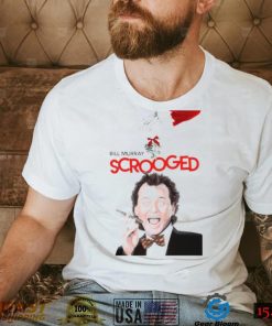 Bill Murray Scrooged Movie For Christmas shirt