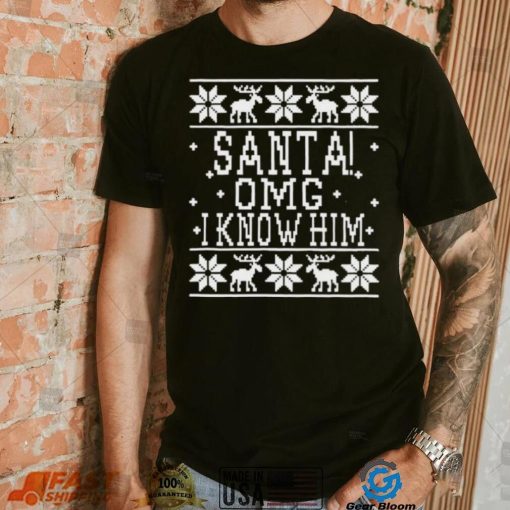 OMG Santa I Know Him Wood background Elf Christmas Shirt