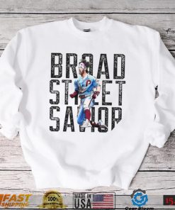 Broad Street Savior Philadelphia Phillies Bryce Harper shirt