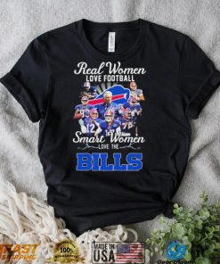 Buffalo Bills Team Real Women Love Football Smart Women Love The Bills Signatures Shirt