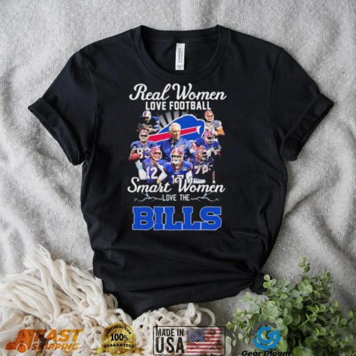 Buffalo Bills Team Real Women Love Football Smart Women Love The Bills Signatures Shirt