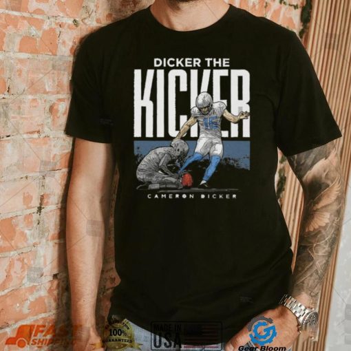 Cameron Dicker Los Angeles Chargers Dicker The Kicker Shirt