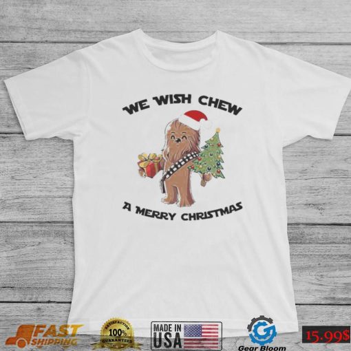 Chewbacca We Wish Chew A Merry Christmas Shirt