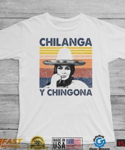 Chilanga Y Chingona vintage T Shirt