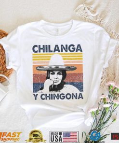 Chilanga Y Chingona vintage T Shirt