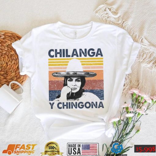 Chilanga Y Chingona vintage T Shirt