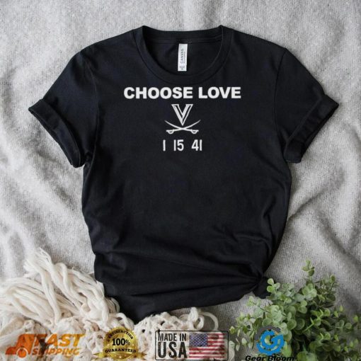 Choose Love Virginia 1 15 41 Shirt