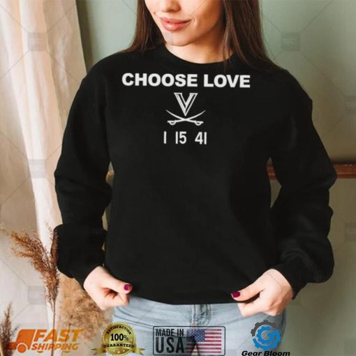 Choose Love Virginia 1 15 41 Shirt