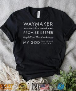 Christian Waymaker Religious Bible Verse Gifts T Shirt