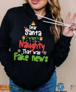 Christmas Pajama I Wasn’t Naughty Dear Santa Fake News Shirt