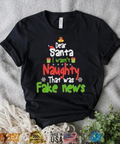 Christmas Pajama I Wasn’t Naughty Dear Santa Fake News Shirt