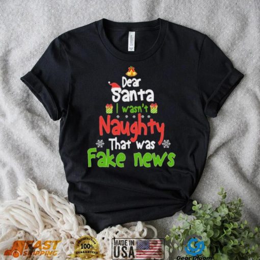 Christmas Pajama I Wasn’t Naughty Dear Santa Fake News Shirt