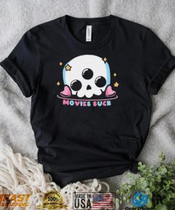 Cute skull movies suck shirt