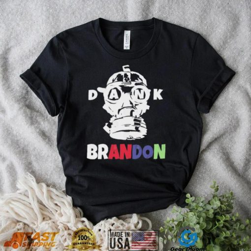 Dank Brandon Weed  Gas Mask T Shirt