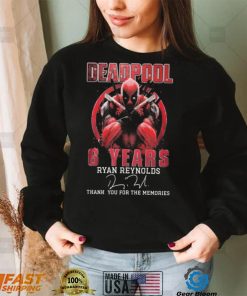 Deadpool 6 Years Ryan Reynolds Thank You For The Memories Signature Shirt