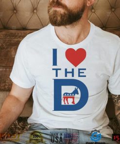 Democrat – I Love The D Shirt