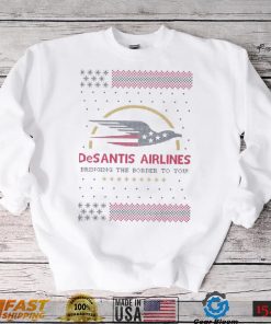 Desantis Airlines Bringing The Border To You Christmas Ugly Sweatshirt