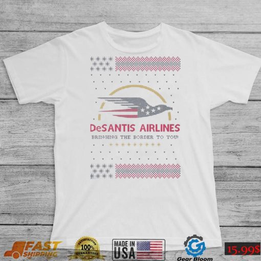 Desantis Airlines Bringing The Border To You Christmas Ugly Sweatshirt