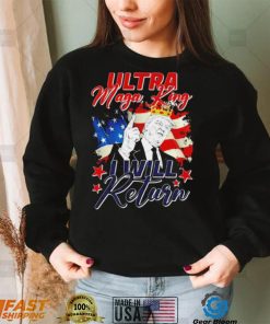 Donald Trump Ultra Maga King I will return 2024 American flag shirt