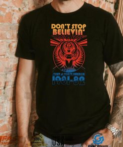 Don’t Stop Believen Vintage 1981 1982 logo Shirt