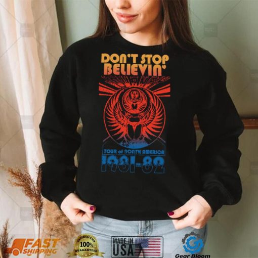 Don’t Stop Believen Vintage 1981 1982 logo Shirt