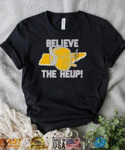 Josh Heupel Believe The Heup Tennessee Volunteers T Shirt