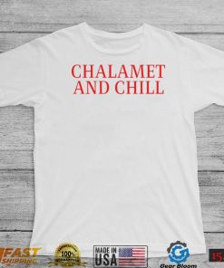 Elizabeth Olsen chalamet and chill T Shirt