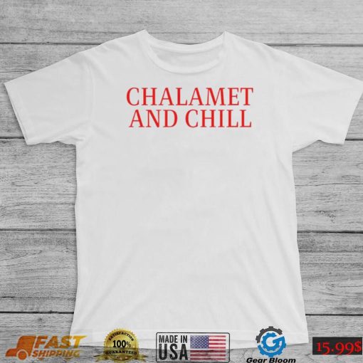 Elizabeth Olsen chalamet and chill T Shirt