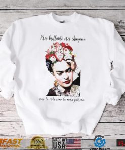 Eres brillante eres chingona vive tu vida T Shirt