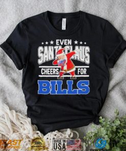 Even Dabbing Santa Claus Cheers For Buffalo Bills Christmas Shirt